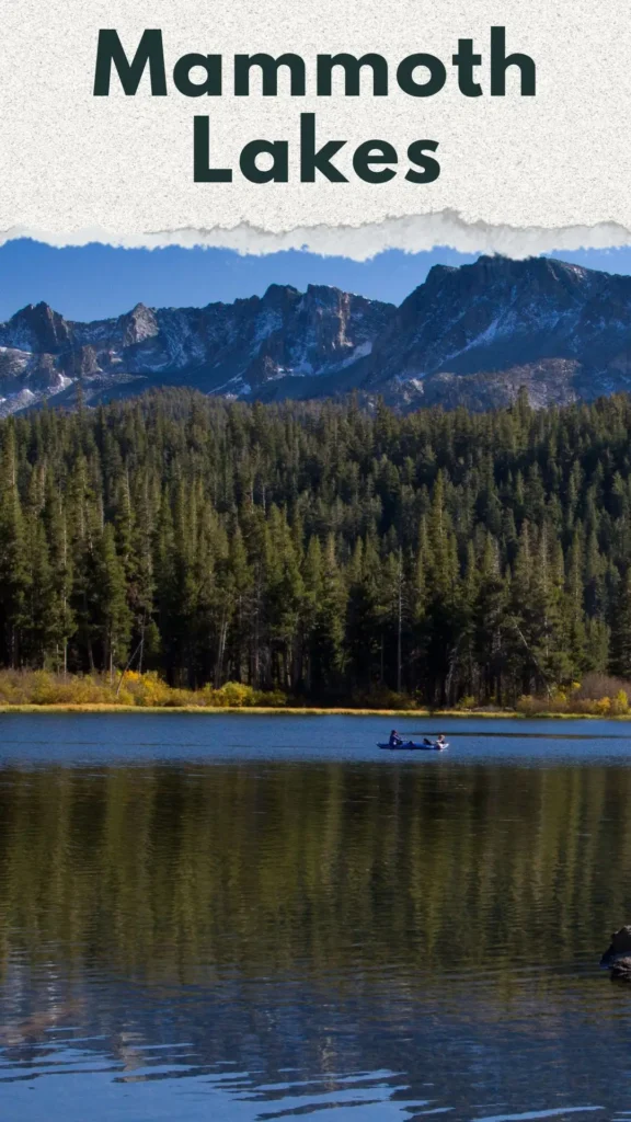 California Dreaming: Unveiling the Best Destinations in the Golden State, Mammoth Lakes