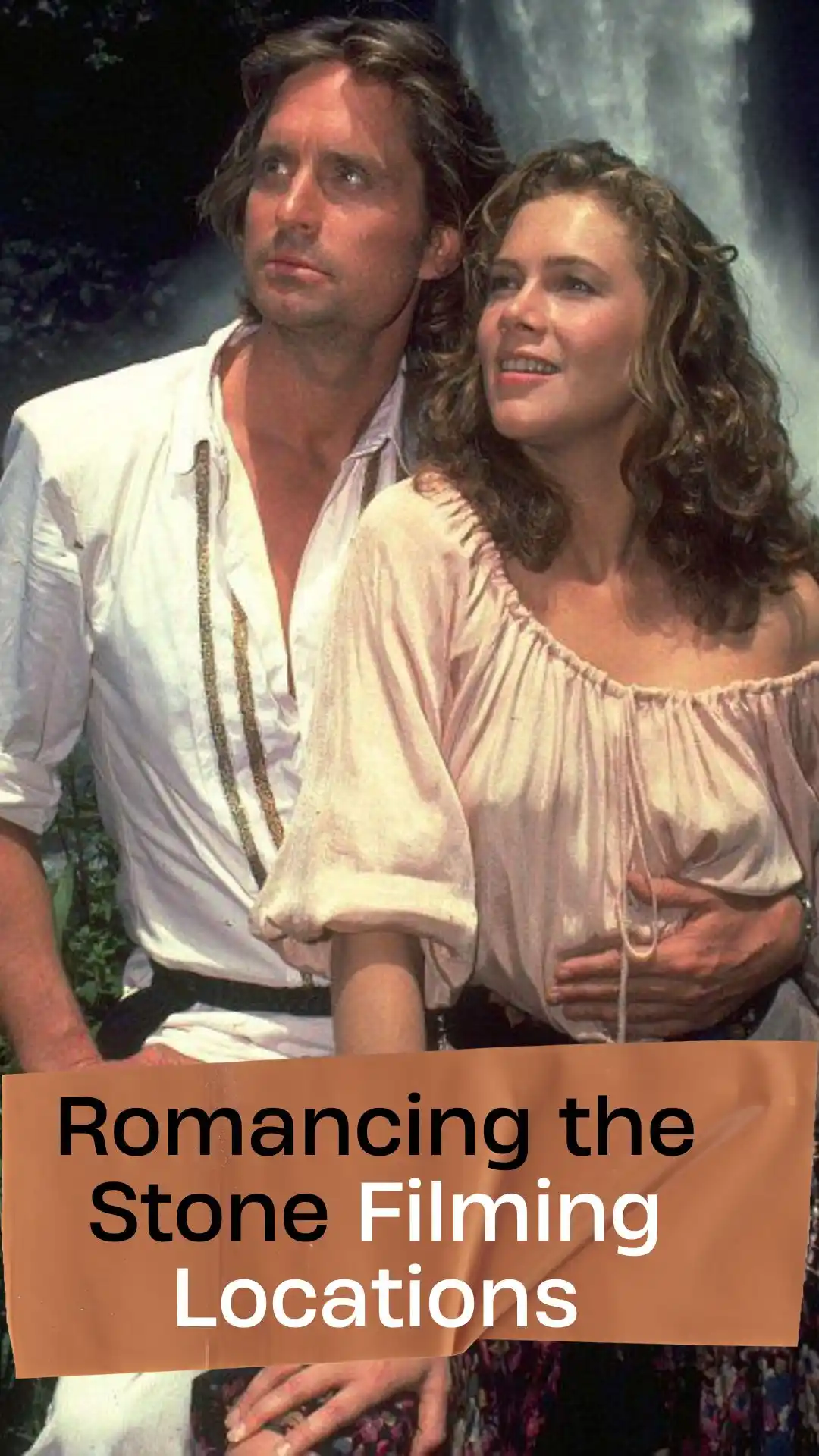 Romancing the Stone Filming Locations