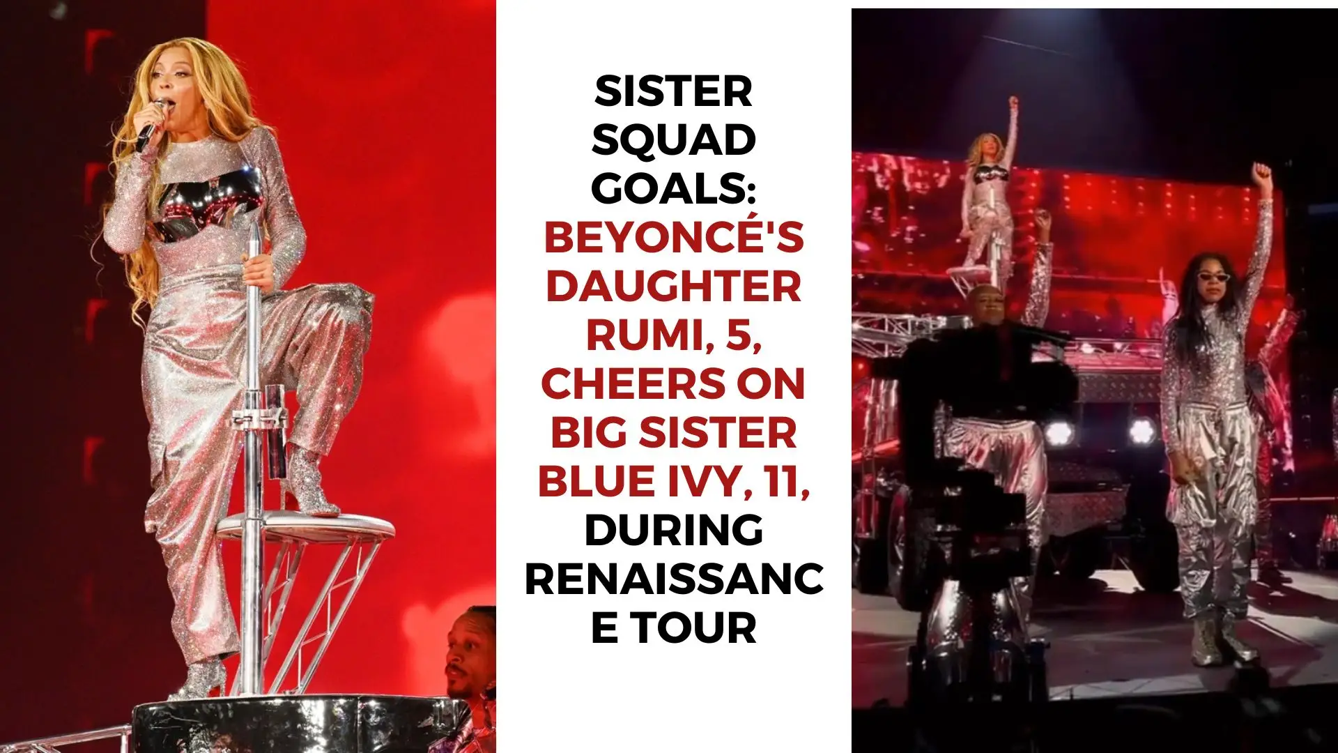 Sister Squad Goals: Beyoncé's Daughter Rumi, 5, Cheers on Big Sister Blue Ivy, 11, During Renaissance Tour