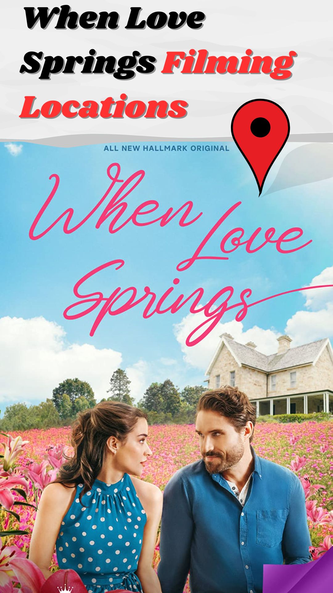When Love Springs Filming Locations