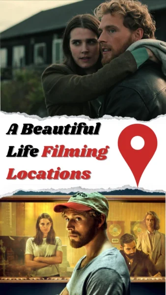A Beautiful Life Filming Locations