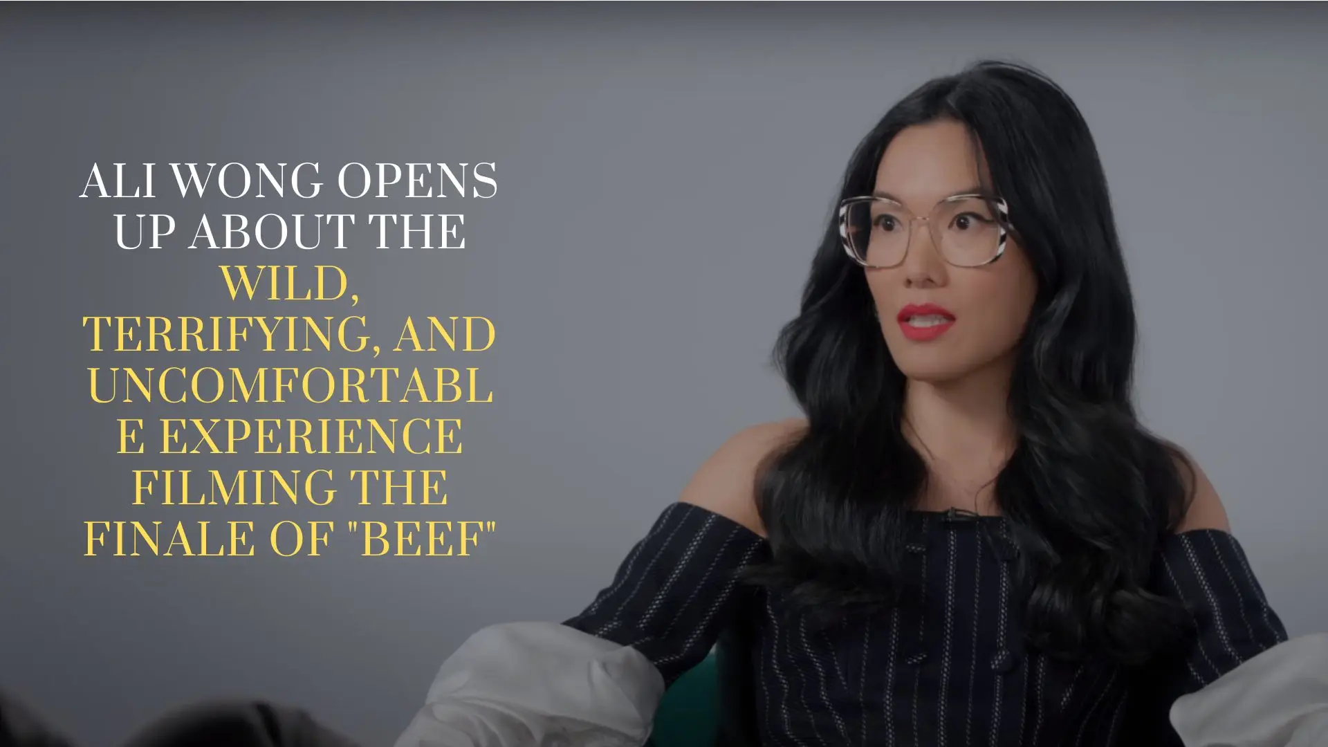 Ali Wong Opens Up About the Wild, Terrifying, and Uncomfortable Experience Filming the Finale of "Beef"