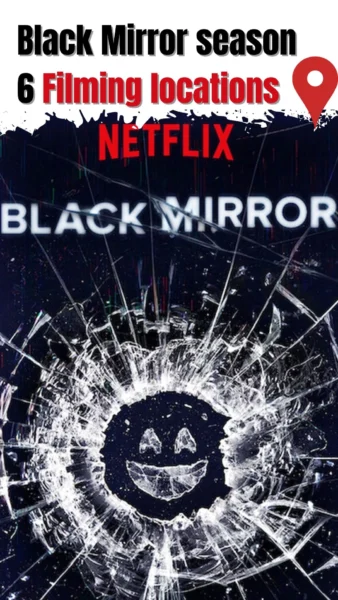 Black Mirror season 6 filming locations