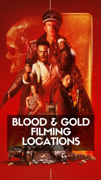 Blood & Gold Filming locations