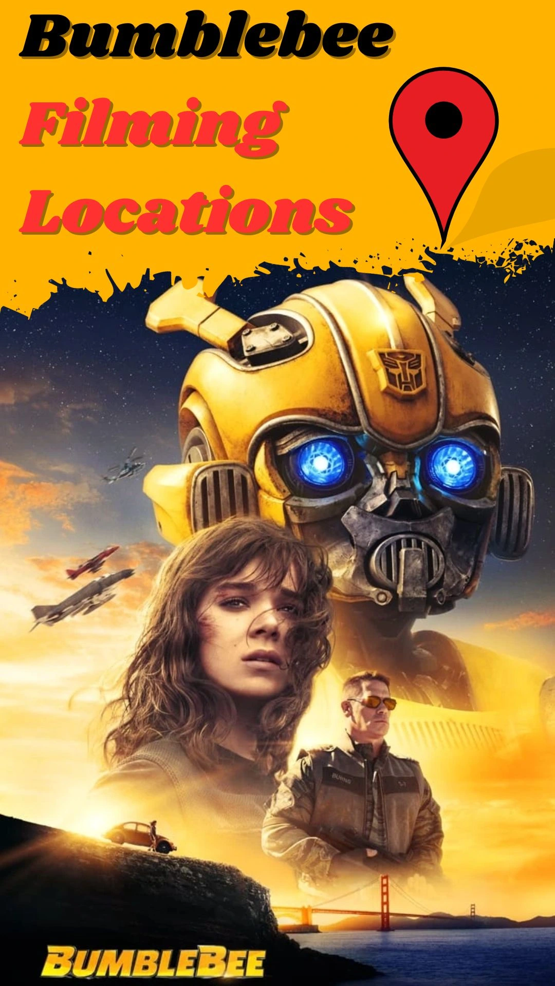 Bumblebee Filming Locations