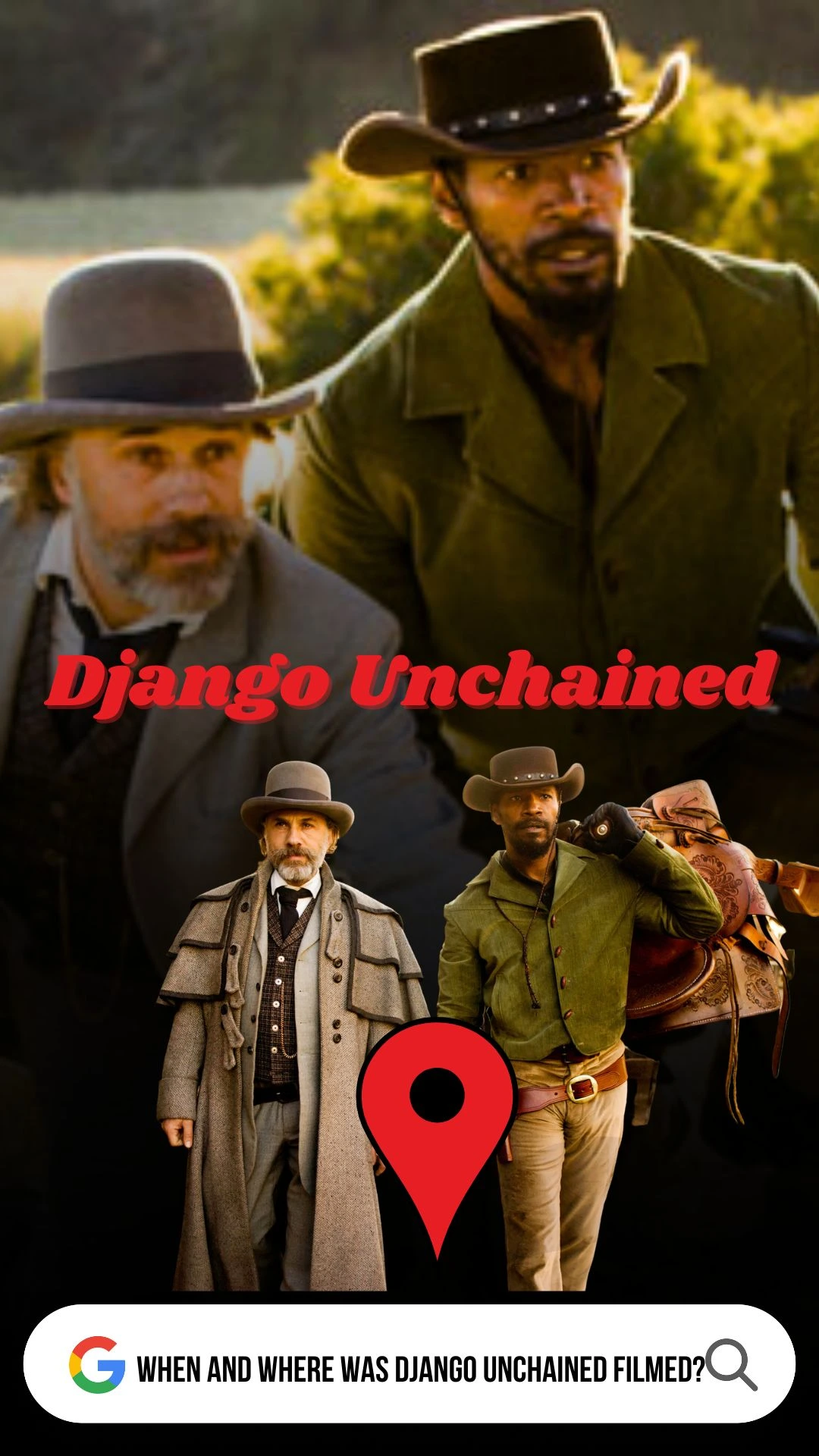 Django Unchained Filming Loactions