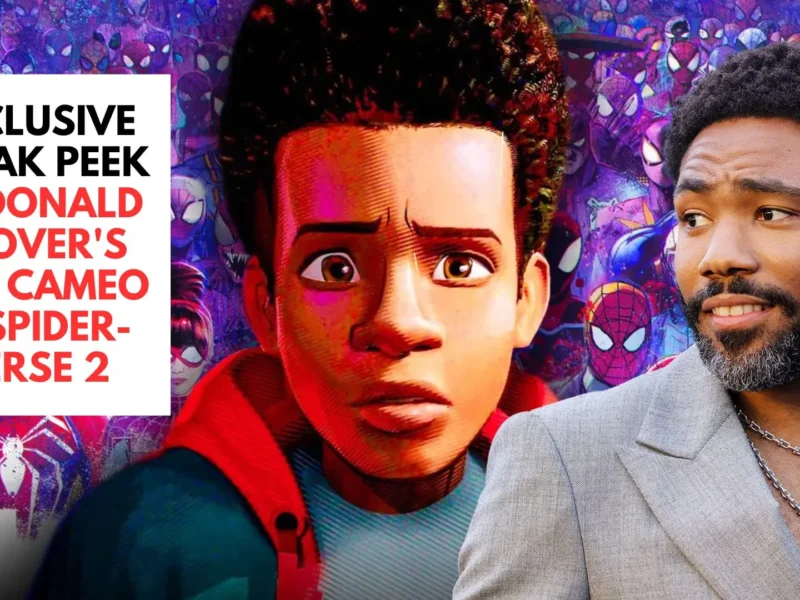 Exclusive Sneak Peek at Donald Glover's Epic Cameo in Spider-Verse 2