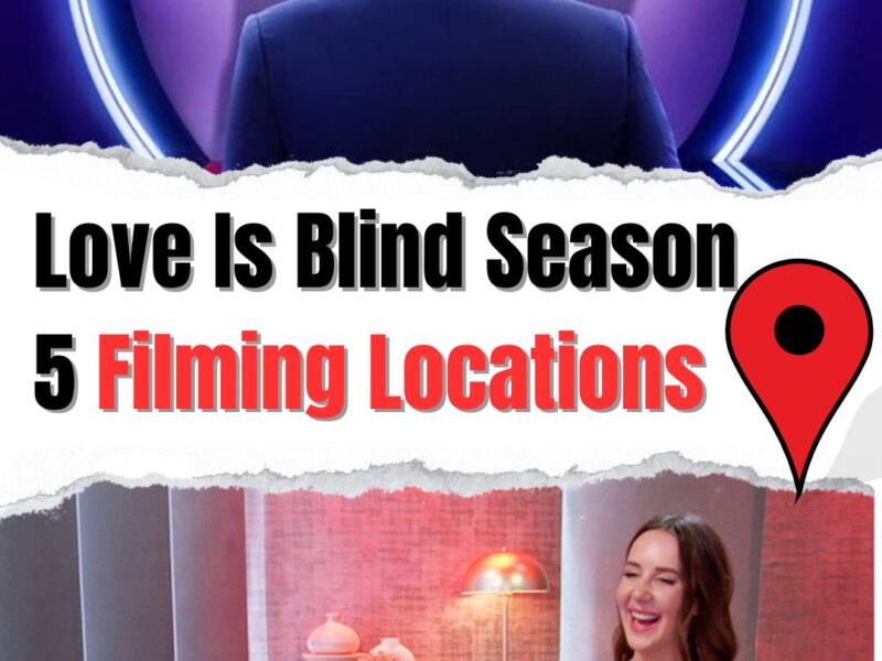 Love Is Blind Season 5 Filming Locations