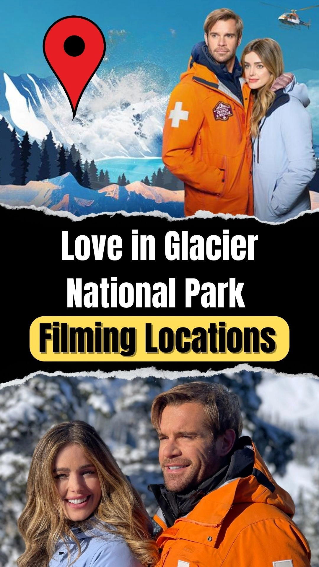 Love in Glacier National Park Filming Locations