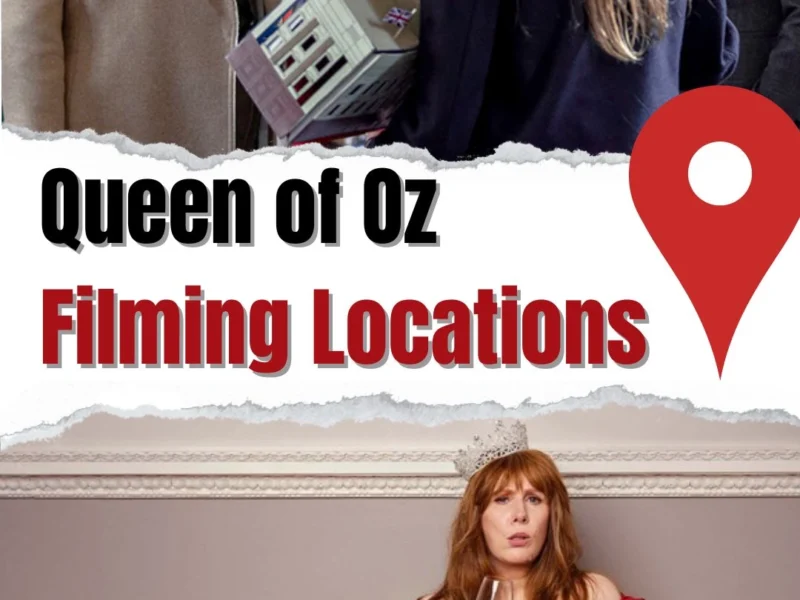 Queen of Oz Filming Locations