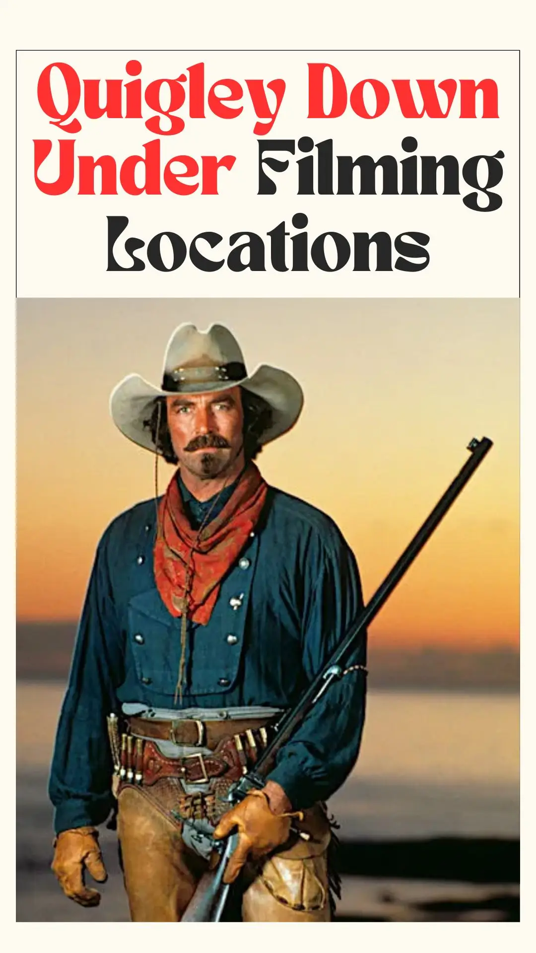 Quigley Down Under Filming Locations