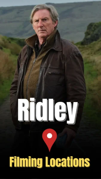 Ridley Filming Locations