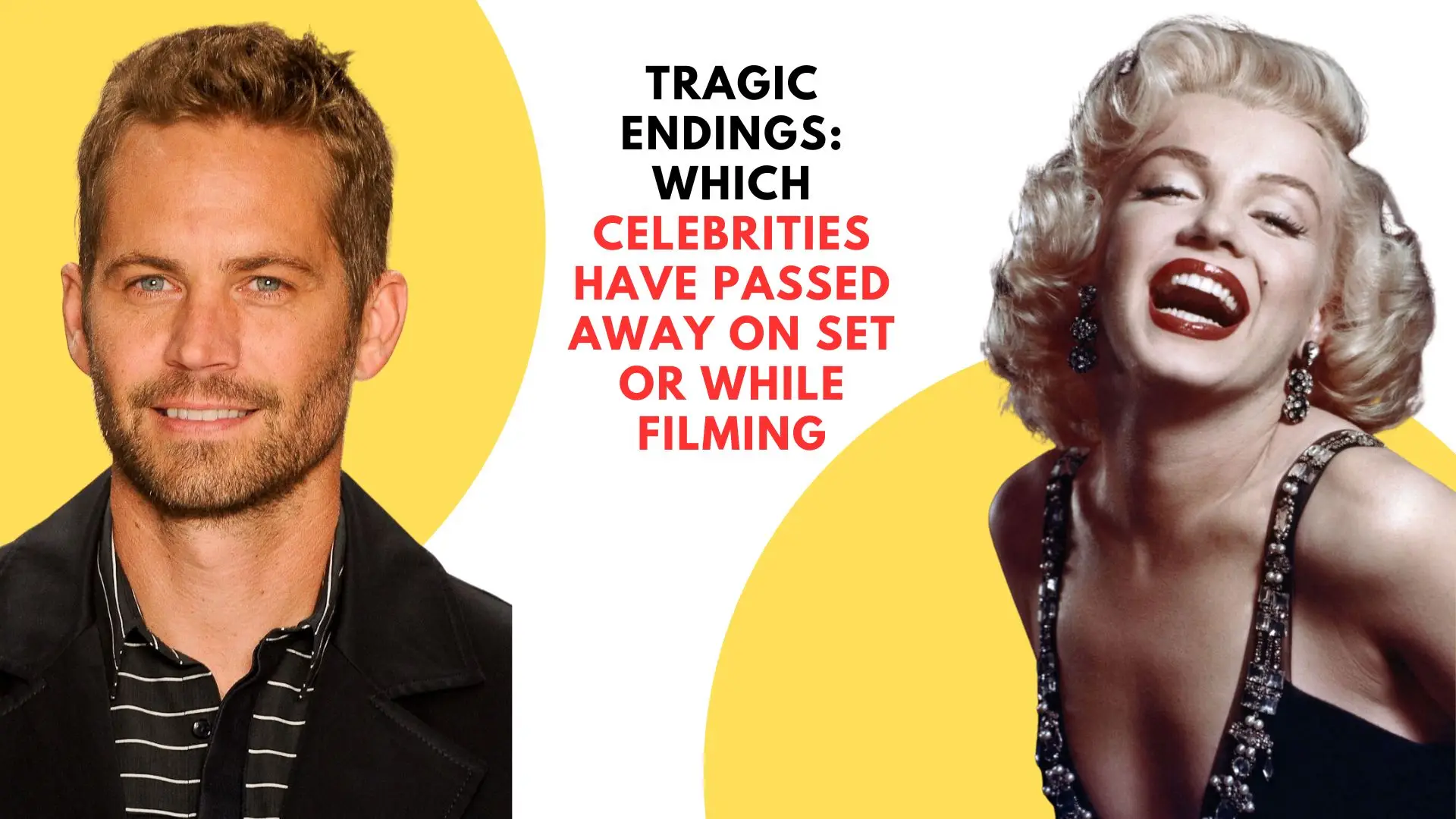 Tragic Endings: Which Celebrities Have Passed Away on Set or While Filming