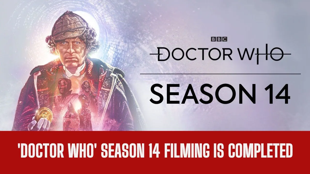 'Doctor Who' Season 14 Filming is completed