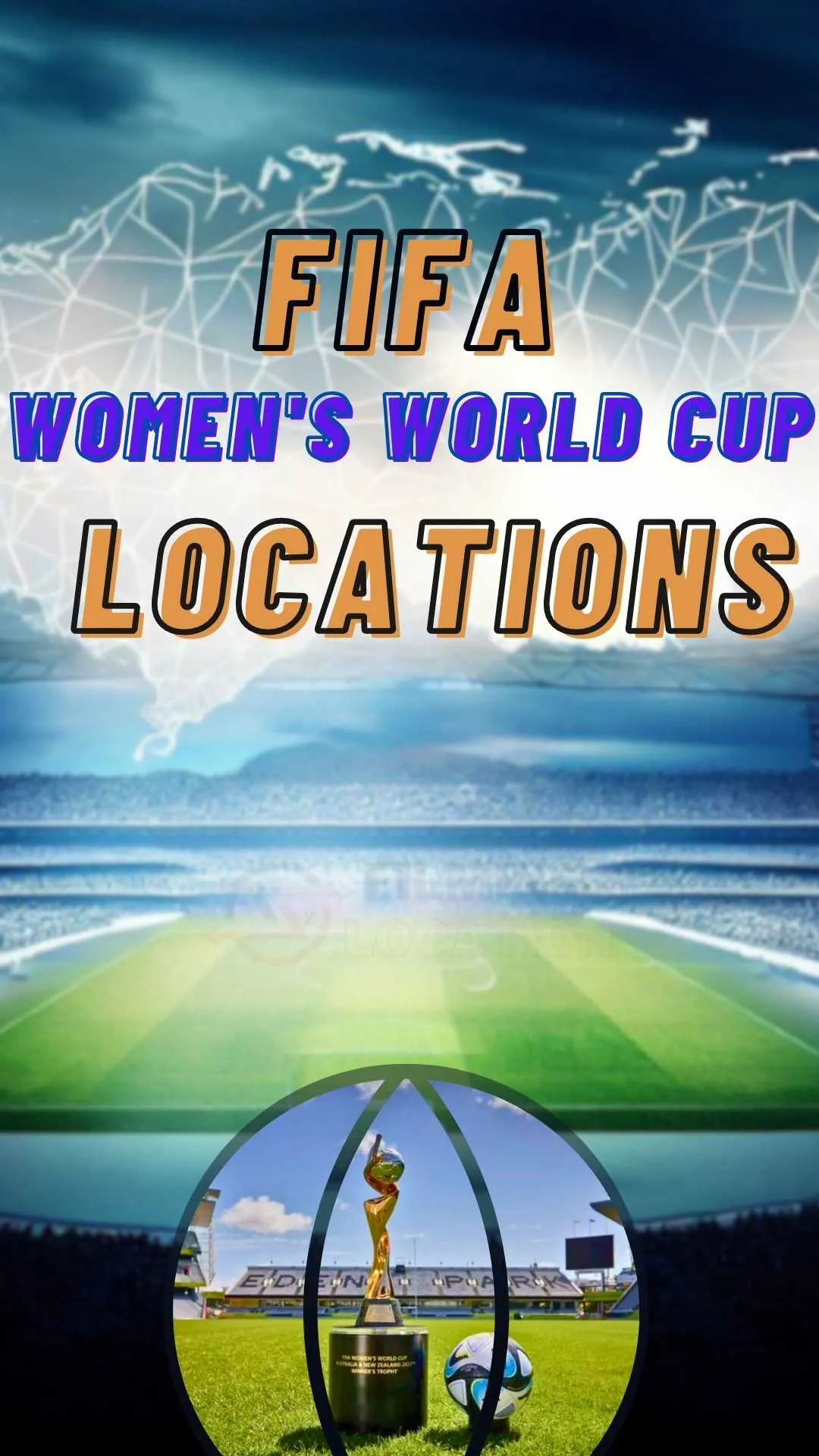 FIFA Women's World Cup Locations 2023