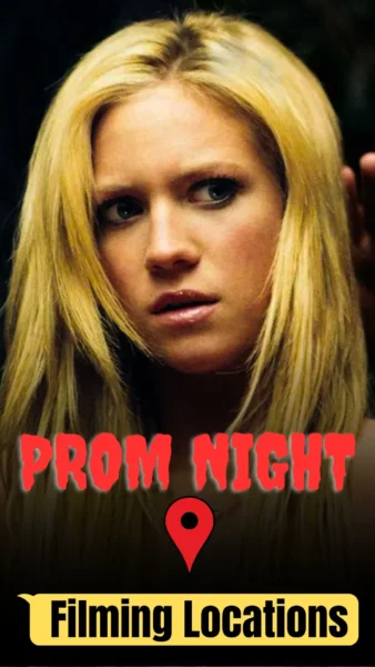 Prom Night Filming Locations