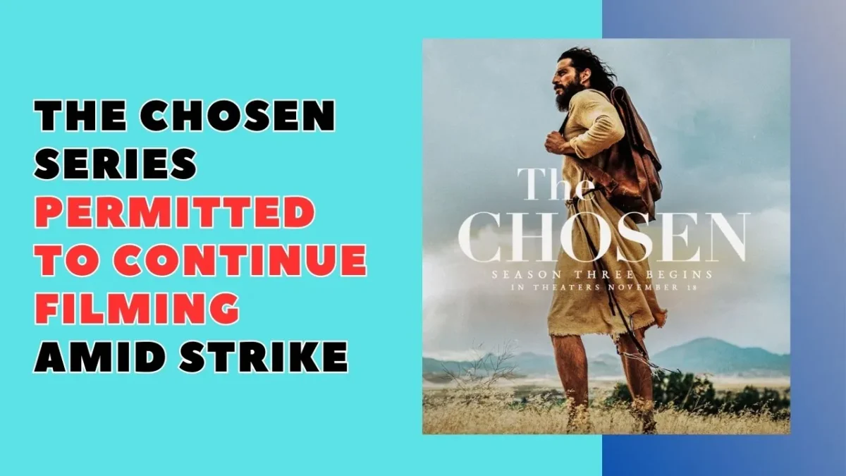 The Chosen Series Permitted to Continue Filming Amid Strike