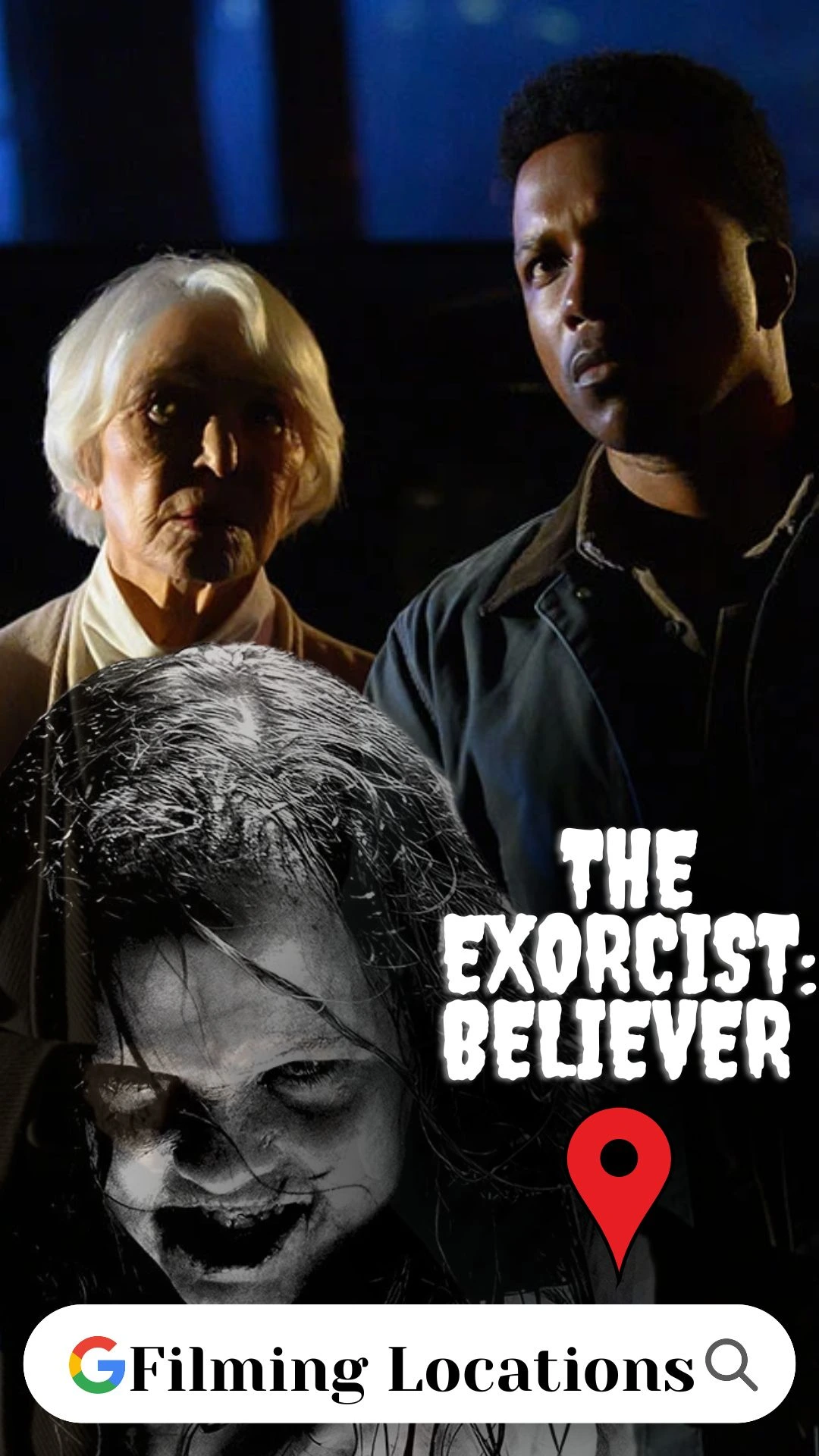 The Exorcist Believer Filming Locations