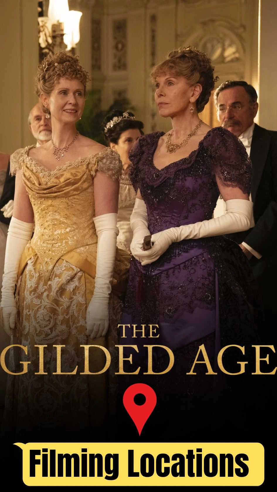 The Gilded Age Filming Locations