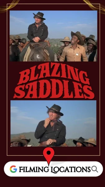 Blazing Saddles Filming Location (1974)