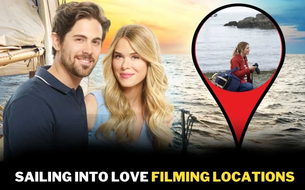 Hallmark's Sailing Into Love Filming Locations