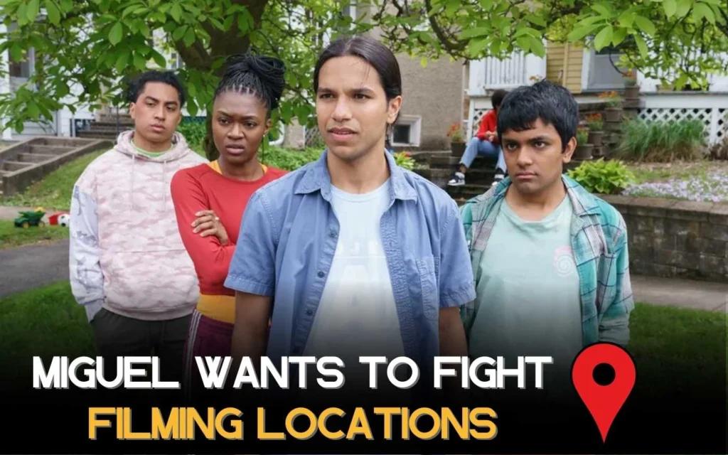 Hulus Miguel Wants To Fight Filming Locations