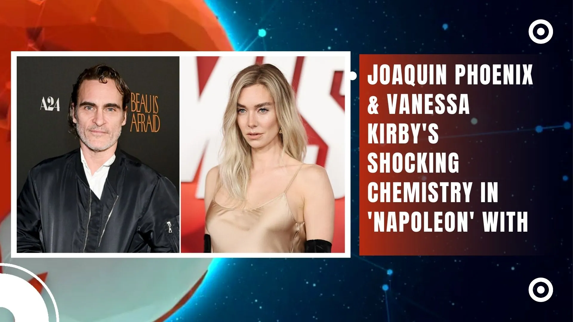 Joaquin Phoenix & Vanessa Kirby's Shocking Chemistry in 'Napoleon' with Unconventional Filming Approach