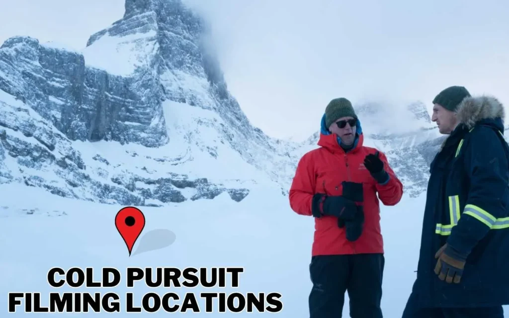 Lionsgate's Cold Pursuit Filming Locations,