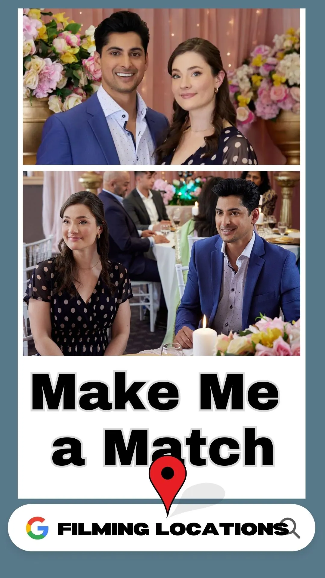 Make Me a Match Filming Location