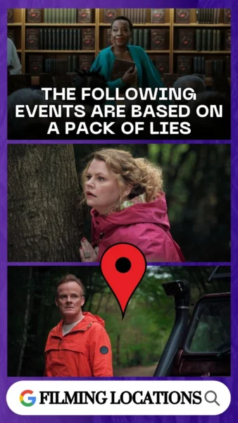 The Following Events Are Based on a Pack of Lies Filming Locations