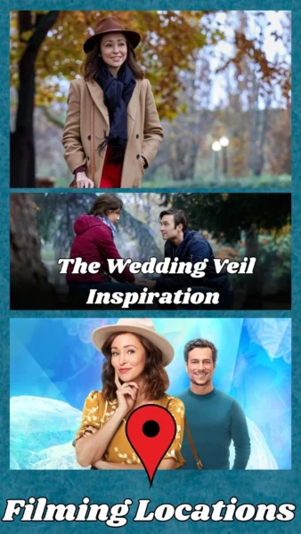 The Wedding Veil Inspiration Filming Locations