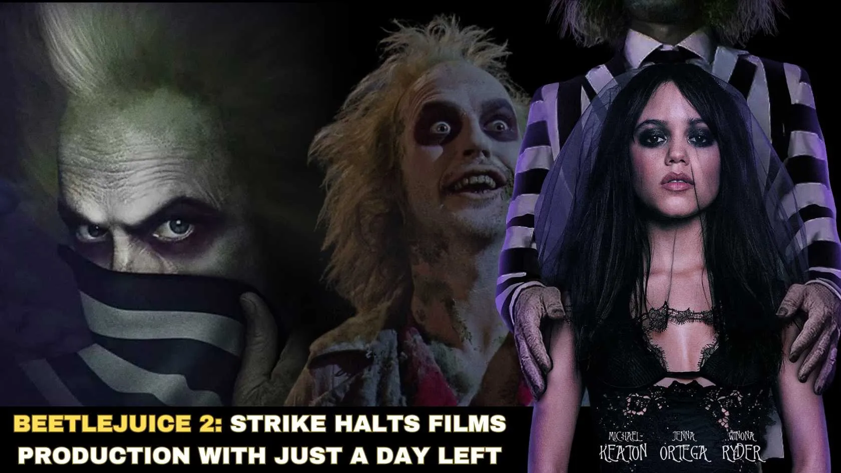 Beetlejuice 2 Strike Halts Films Production with Just a Day Left