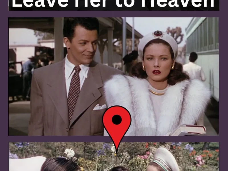 Leave Her to Heaven Filming Locations
