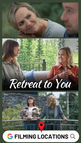 Retreat to You Filming Locations