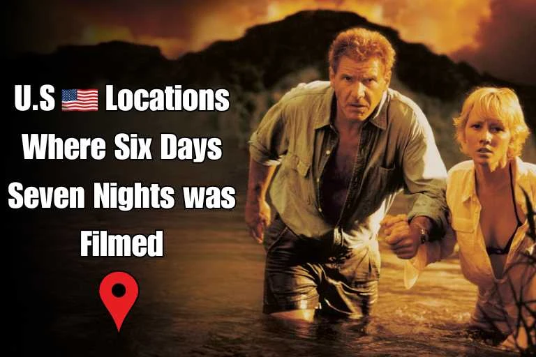 Six Days Seven Nights Filming Locations