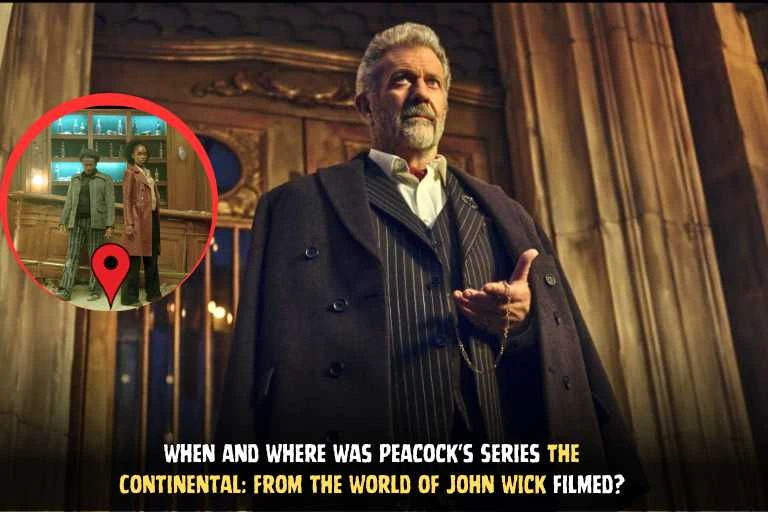 When and Where Was Peacock's Series The Continental_ From the World of John Wick filmed