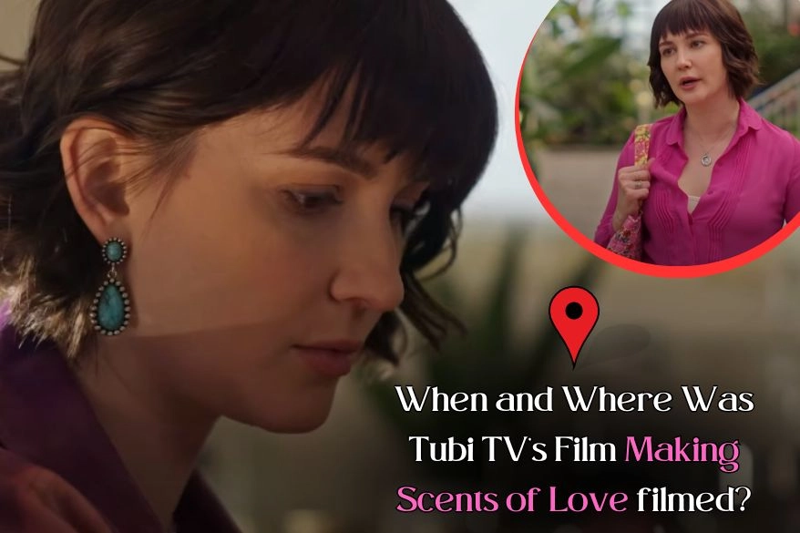 When and Where Was Tubi TV's Film Making Scents of Love filmed