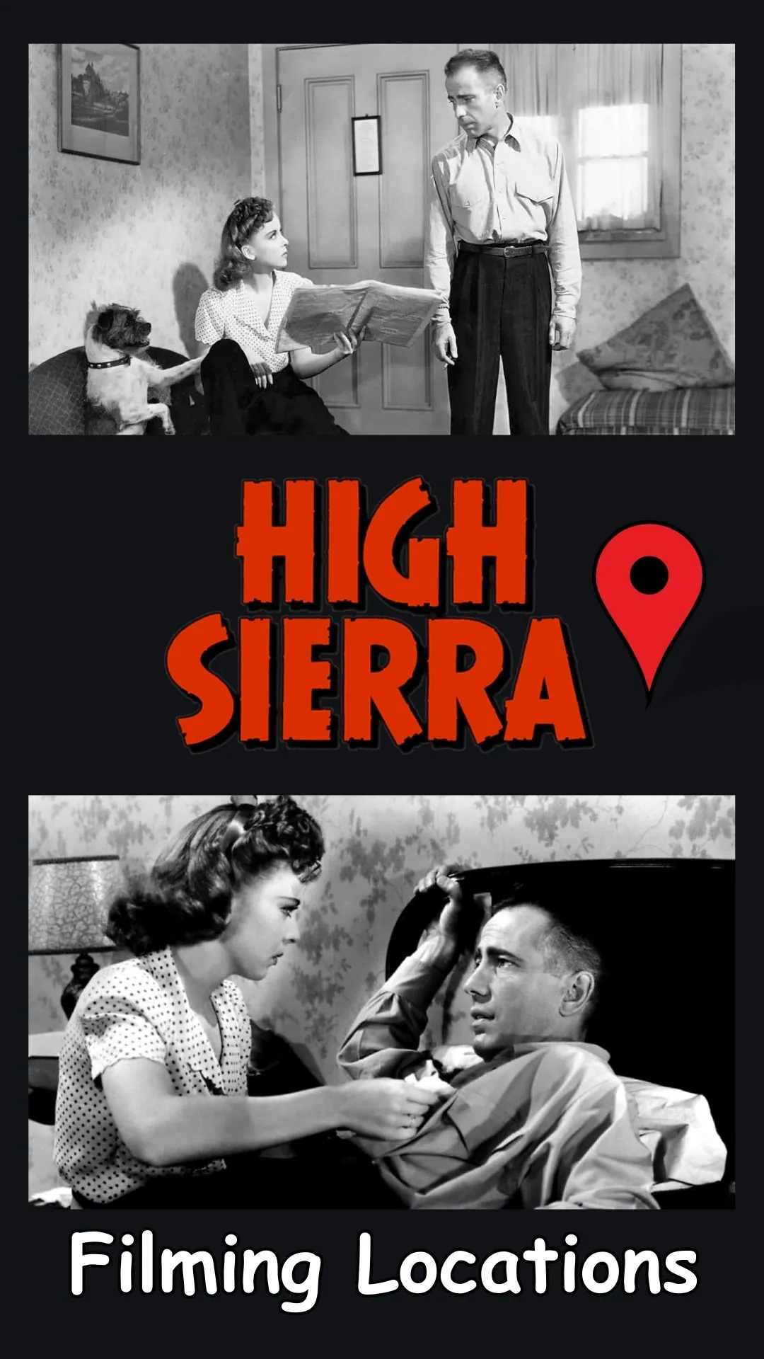 High Sierra Filming Location