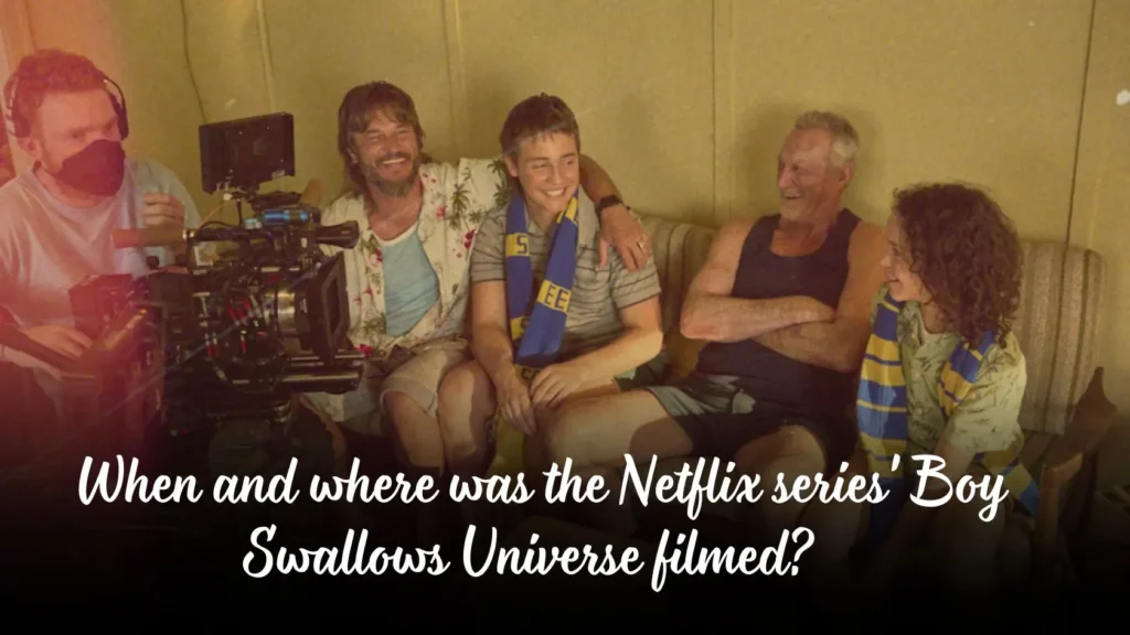 Boy Swallows Universe Filming Locations, When and where was the Netflix series' Boy Swallows Universe filmed