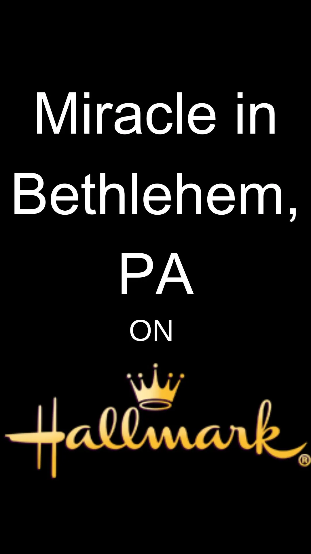 Miracle in Bethlehem PA Filming Locations (2023)