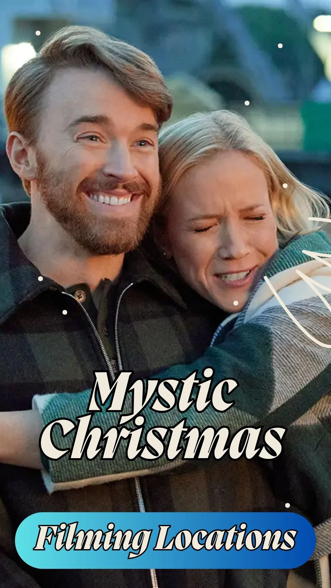 Mystic Christmas Filming Locations (2023)