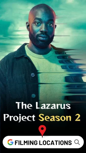 The Lazarus Project Season 2 Filming Locations