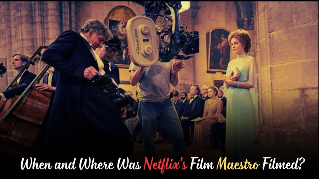 When and Where Was Netflix's Film Maestro Filmed