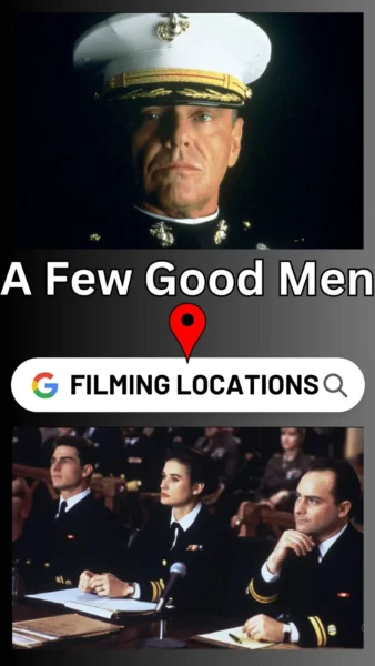 A Few Good Men Filming Locations