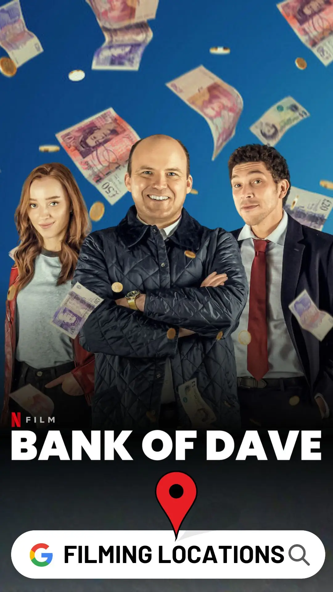 Bank of Dave Filming Locations