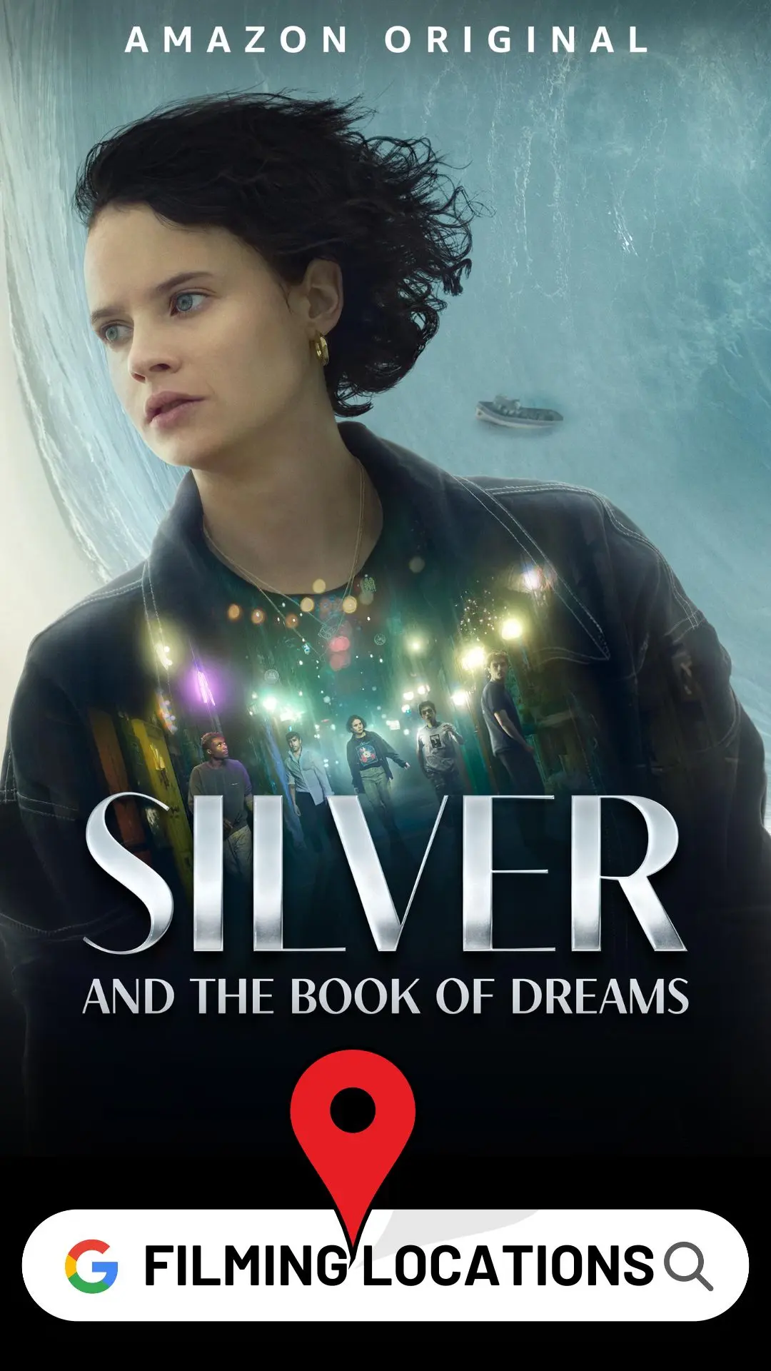 Silver and the Book of Dreams Filming Locations