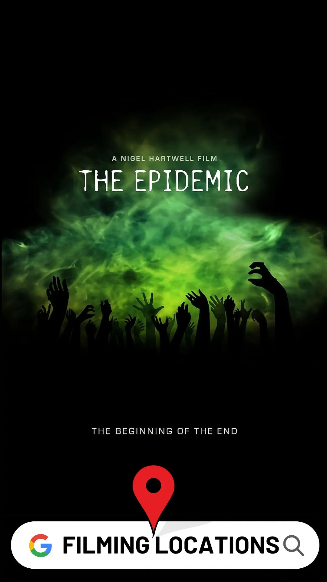 The Epidemic Filming Locations