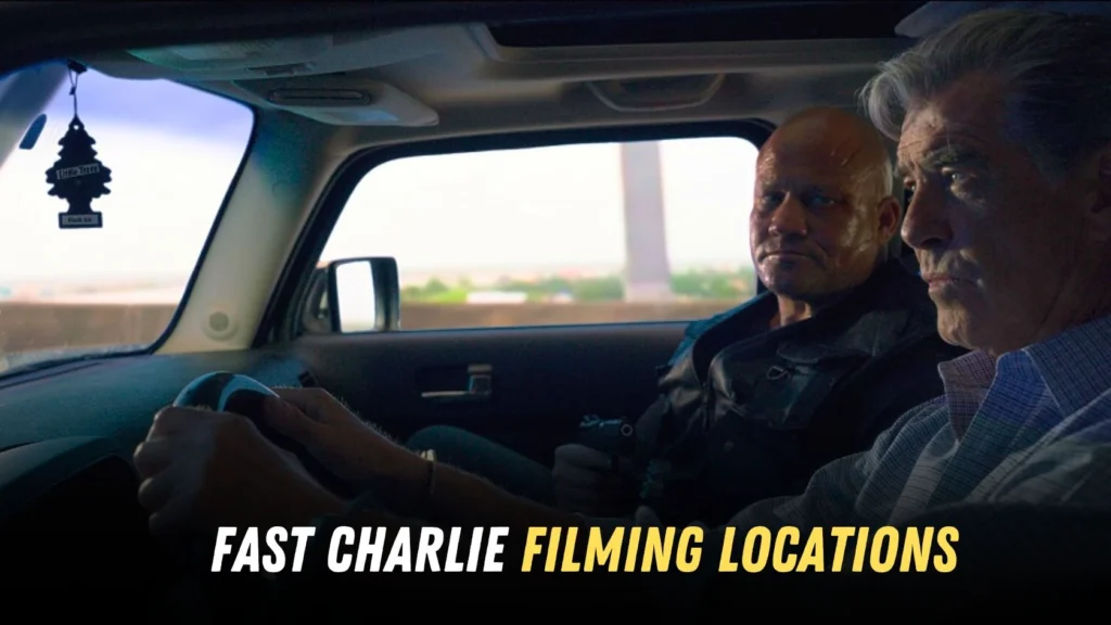 Where Was Vertical Entertainment's Film Fast Charlie filmed