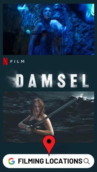 Damsel Filming Locations