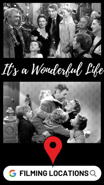 It's a Wonderful Life Film Location